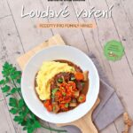 Loudavé vaření: Recepty pro pomalý hrnec